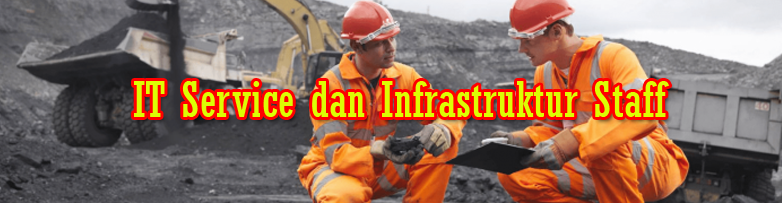 IT Service dan Infrastruktur Staff