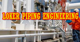 LOKER TAMBANG PIPING ENGINEERING