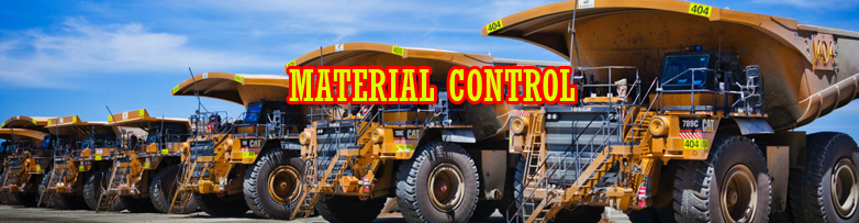 MATERIAL CONTROL